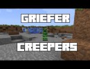 Griefer Creepers Mod for Minecraft 1.4.2