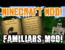 Familiars Mod for Minecraft 1.4.4