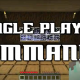 Single Player Commands for Minecraft 1.4.2