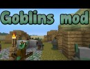 Goblins Mod for Minecraft 1.4.5