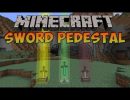 Sword Pedestal Mod for Minecraft 1.4.5