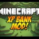 [1.4.7/1.4.6] XP Bank Mod Download