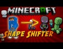 [1.4.7] Shape Shifter Z Mod Download