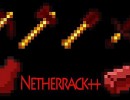 [1.4.7/1.4.6] Netherrack ++ Mod Download