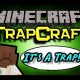 [1.4.7] Trapcraft Mod Download