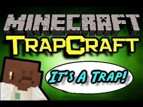 Trapcraft