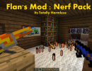 [1.7.10] Flan’s Nerf Pack Mod Download