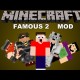 [1.5.2] Famous2 Mod Download