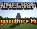 [1.6.2] Agriculture Mod Download