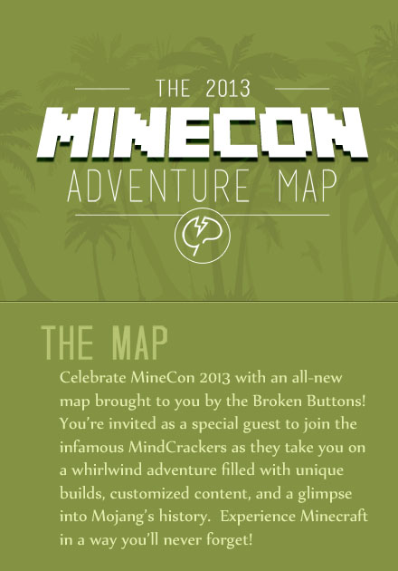 https://planetaminecraft.com/wp-content/uploads/2013/11/57b39__Minecon-2013-Adventure-Map-1.jpg