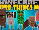 [1.8] Weird Things Mod Download