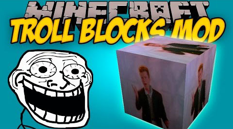 Troll Blocks Mod