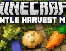 [1.9.4] Gentle Harvest Mod Download