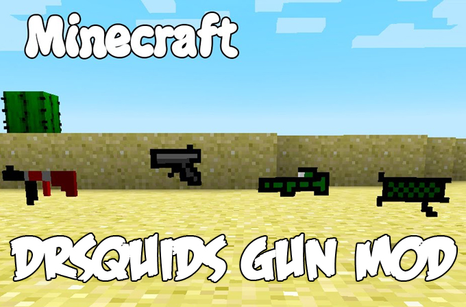 DrSquids Gun Mod