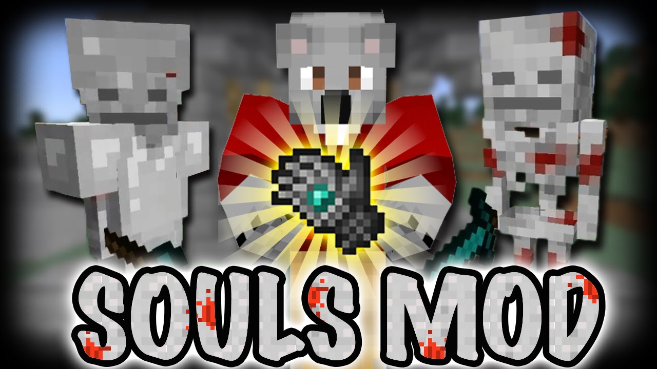 Мод lost souls. Мод на майнкрафт на СОУ. Minecraft душа мод. Соул майнкрафт. Lost Souls майнкрафт.