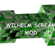 [1.11] Wilhelm Scream Mod Download